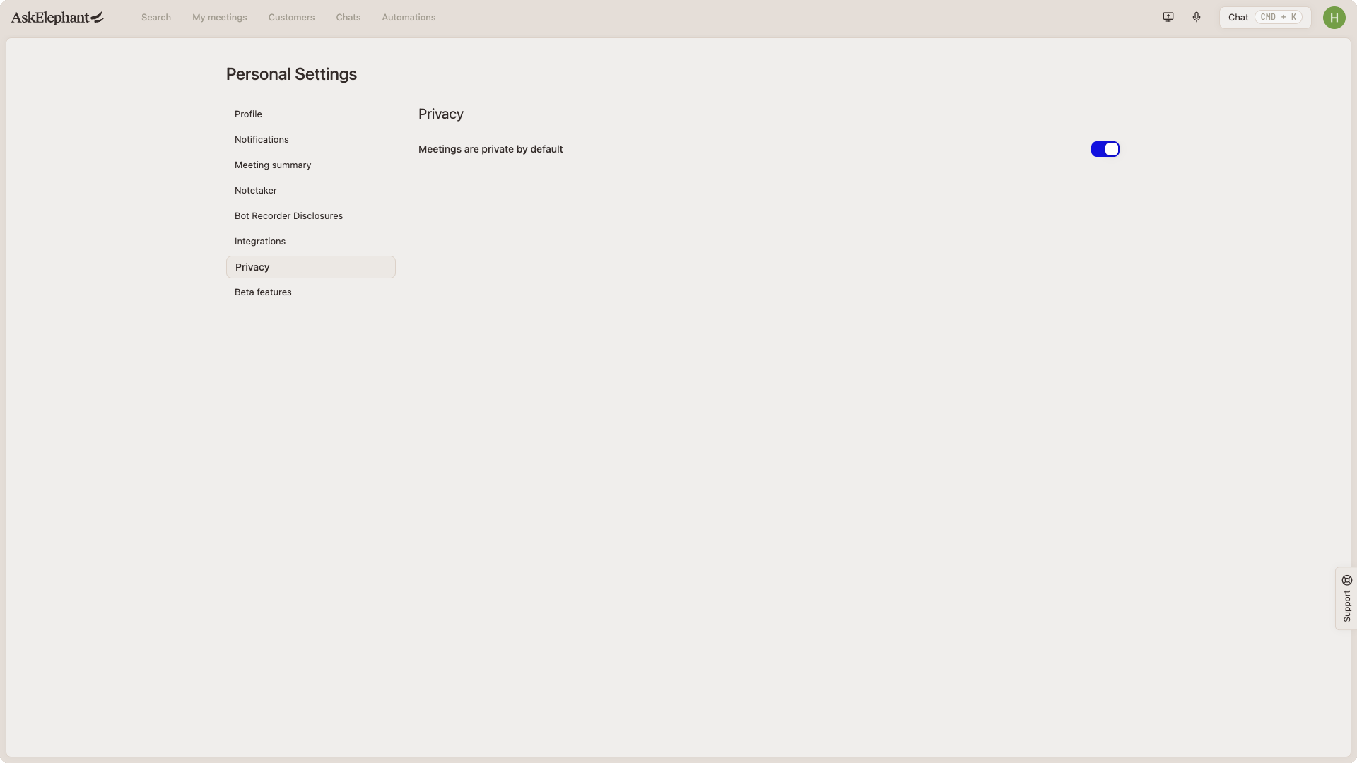 AskElephant privacy settings with the option to make meetings private by default, so only the owner and invited participants can view them.